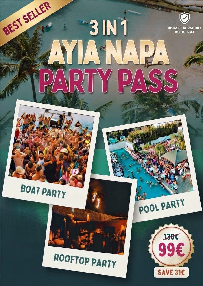 Ayia Napa Party Package includding Boat Party Pool Party and Rooftop Party