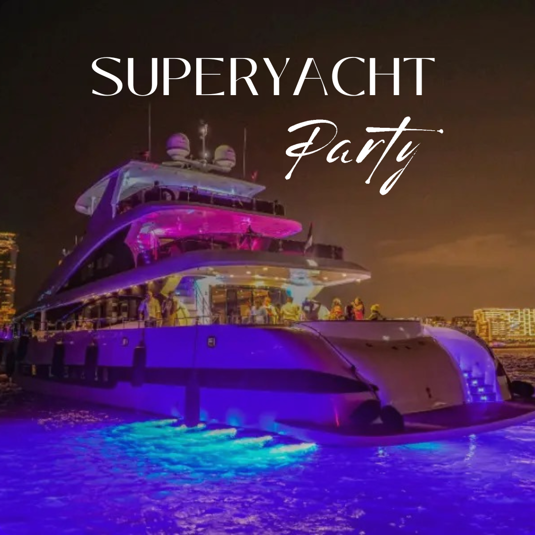 ALL INCLUSIVE SUPERYACHT NIGHT PARTY